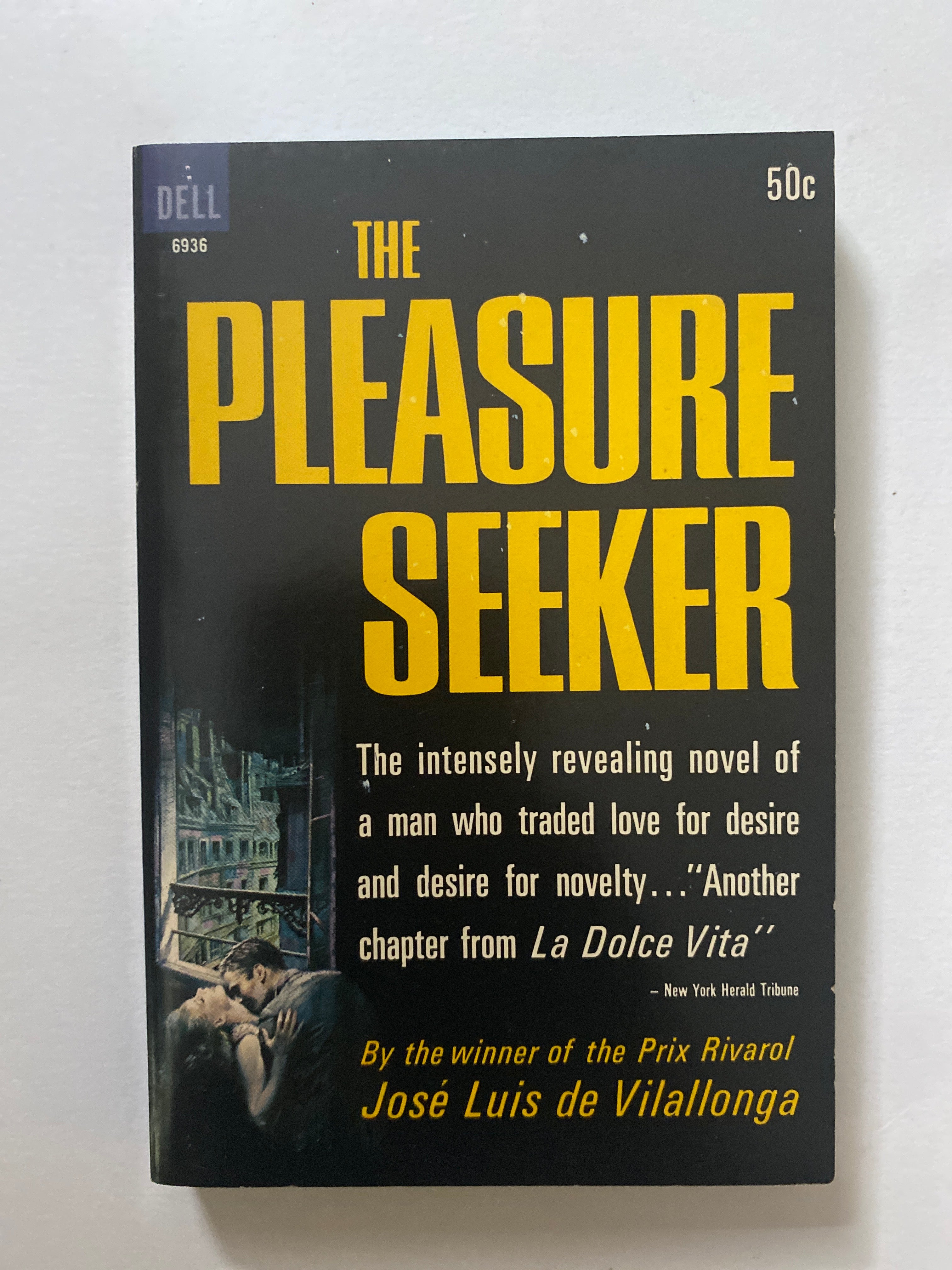 The Pleasure Seeker – Jose Luis de Vilallonga EXTREMELY RARE VINTAGE