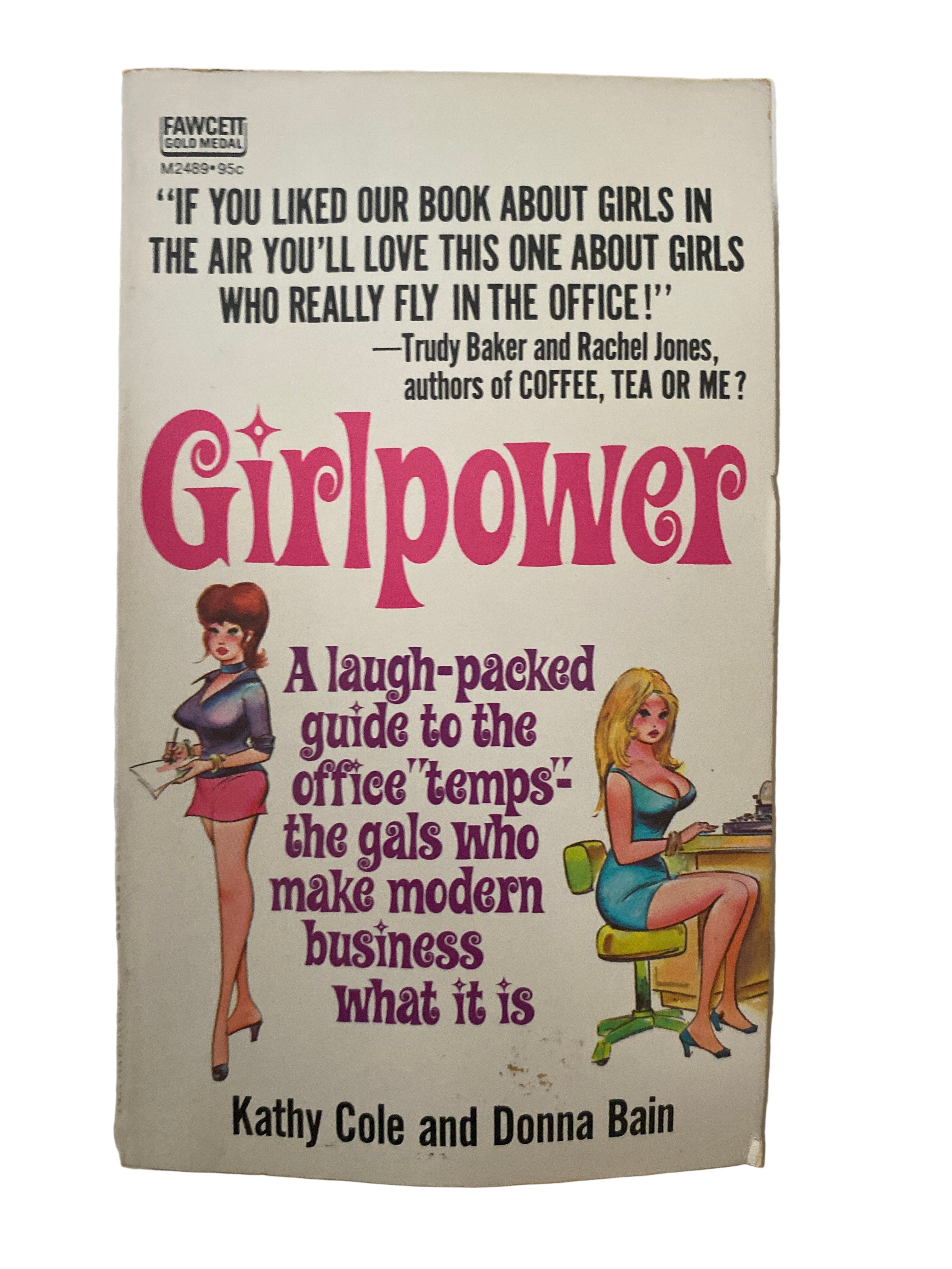 GIRLPOWER by Kathy Cole & Donna Bain, Vintage Paperback Edition