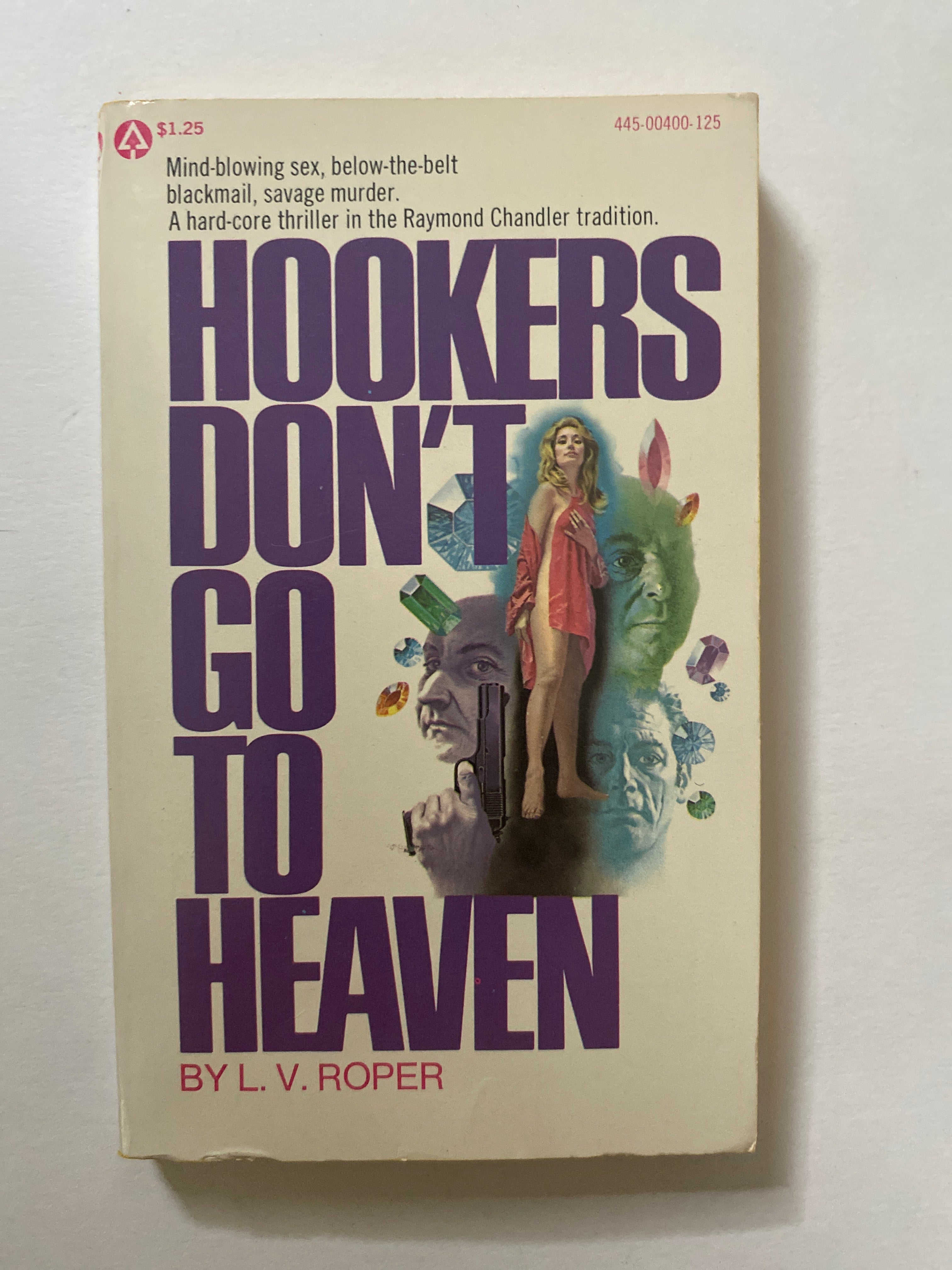 Hookers Don’t Go to Heaven by L.V. Roper