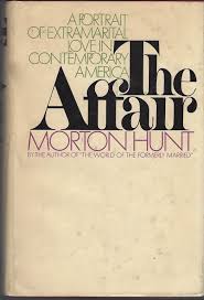 The Affair By Morton Hunt 1969 first printing