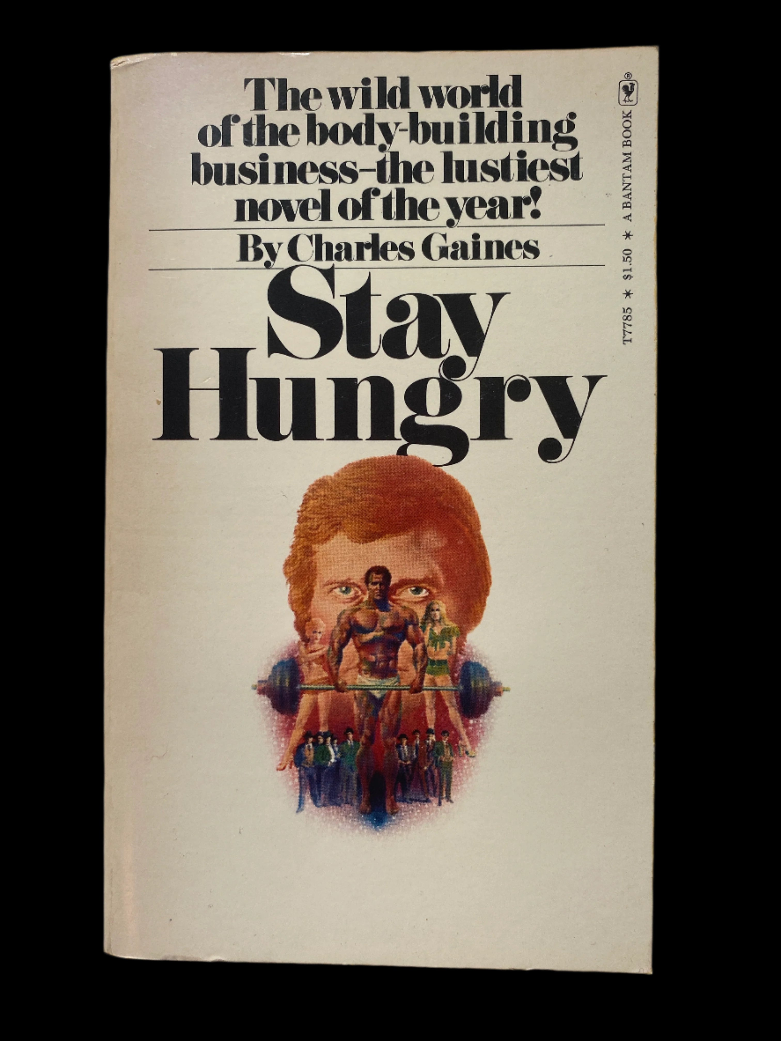 Stay Hungry by Charles Gaines (1974) RARE COLLECTORS EDITION