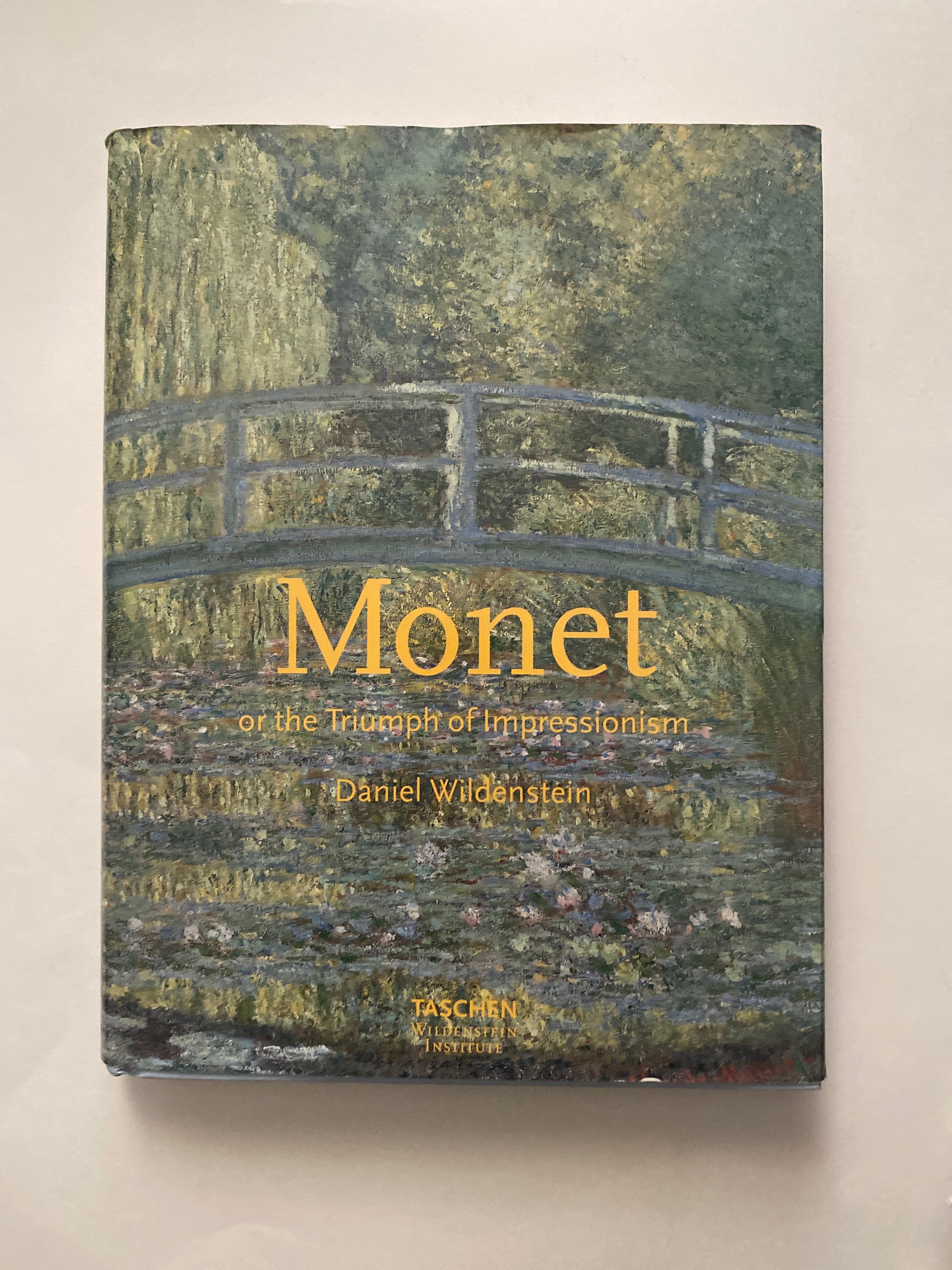 Monet or the Triumph of Impressionism Wildenstein, Daniel TASCAN 1st Ed. 2006 (Water-Lilly Cover)