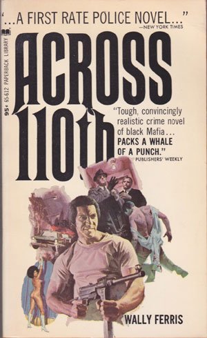 Across 110th by Wally Ferris VERY RARE